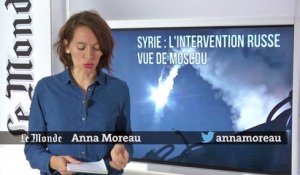 Syrie : les frappes russes vues de Moscou