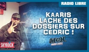 Kaaris lâche des dossiers sur Cédric Le Belge dans La Radio Libre !
