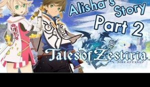 Tales of Zestiria - Alisha's Story Walkthrough Part 2 English (PS4, PS3, PC) -Spoilers-