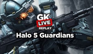 Halo 5 : Guardians - GK Live