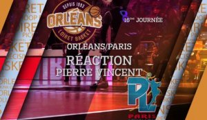 Réaction de Pierre Vincent - J16 - Orléans reçoit Paris