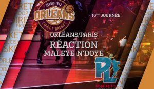 Réaction de Maleye N'Doye - J16 - Orléans reçoit Paris