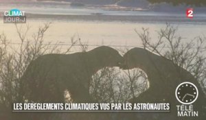 Environs - Les dérèglements climatiques vus par les astronautes - 2015/11/30