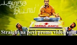 Straight Ah Poyee Promo Video - Orange Mittai | Vijay Sethupathi | Ramesh Thilak| Justin Prabhakaran