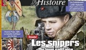 Les snipers. Guerres et histoire n°28.