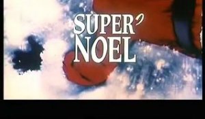 Bande annonce Super Nöel