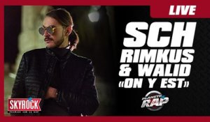 SCH, Rimkus & Walid "On y est" en live dans Planète Rap !