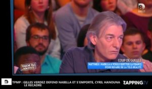 TPMP : Gilles Verdez défend Nabilla et tacle violemment les autres chroniqueurs, Cyril Hanouna le recadre ! (Vidéo)