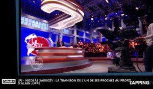 LPJ – Nicolas Sarkozy : La trahison de l’un de ses proches au profit d’Alain Juppé (vidéo)