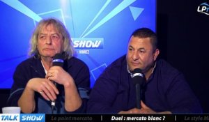 Talk Show du 28/01, partie 5 : duel, un mercato blanc ?