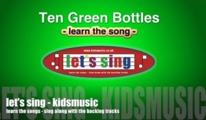 Kidzone - Let's Sing - Ten Green Bottles