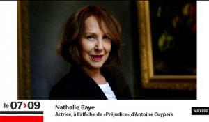 Nathalie Baye : "C'est merveilleux de voir la naissance d'un réalisateur"