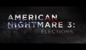 American Nightmare 3 : Elections (2016) Bande Annonce VF