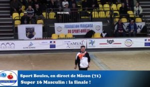 Mène 9, finale Challamel contre Langloys, Troisième étape du Super 16, Sport Boules, Mâcon 2016