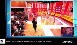 TPMP : Découvrez le jumeau nudiste de Gilles Verdez (Vidéo)