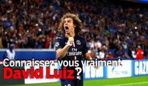 PSG : Connaissez-vous vraiment David Luiz ?