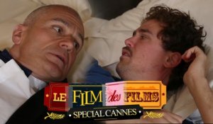 Le Film des Films #4 - Spécial Cannes