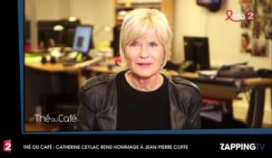 Jean-Pierre Coffe décédé - Thé ou café : Catherine Ceylac lui rend un vibrant hommage