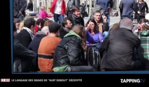 Nuit Debout : Le langage des signes du mouvement citoyen décrypté (Vidéo)