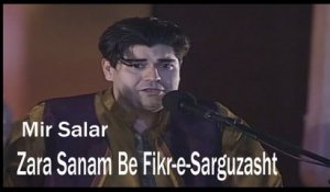 Mir Salar - Zara Sanam Be Fikr-e-Sarguzasht