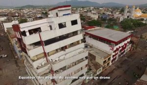 Equateur : les dégâts du séisme vus par un drone