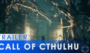 Call Of Cthulhu - E3 Trailer