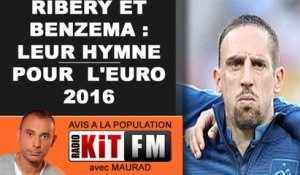RIBERY ET BENZEMA : LEUR HYMNE POUR L'EURO 2016