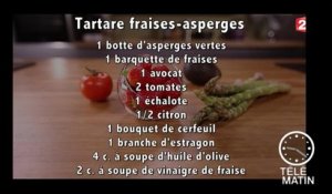 Gourmand - Tartare de fraises et asperges - 2016/04/27