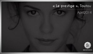 Bon Entendeur, Le Prestige, Tautou, April2014