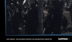Nuit Debout : Des policiers frappent des manifestants menottés, la vidéo choc !