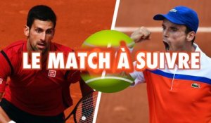 Djokovic VS Bautista Agut, le match à suivre du lundi 30 mai