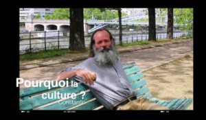 Constantin : "Vie = culture"