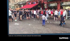 Euro 2016 : Des supporters anglais humilient des enfants roms à Lille (Vidéo)