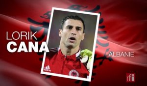 Lorik Cana, le guerrier vétéran - Albanie #Euro2016