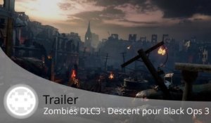 Trailer - Call of Duty: Black Ops 3 (Présentation Zombies DLC 3 - Descent)