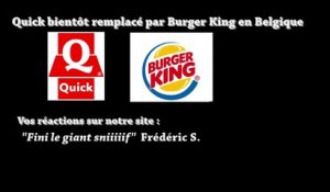 Quick remplacé par Burger King : vos réactions