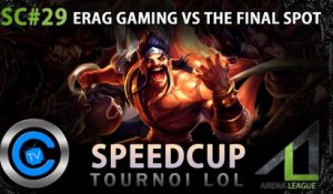 SpeedCup #29 - EraG Gaming vs The Final Spot
