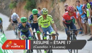 Résumé - Étape 17 (Castellón / Llucena. Camins del Penyagolosa) - La Vuelta a España 2016