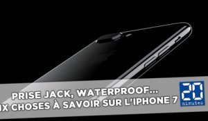 Prise jack, waterproof... Six choses à savoir sur l'iPhone7