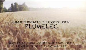 Championnats d'Europe à Plumelec 2016 - Le Teaser des Championnats d'Europe du 14 au 18 septembre à Plumelec