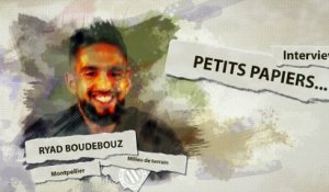 Football - MHSC : Ryad Boudebouz «Je ne savais que jouer au foot»