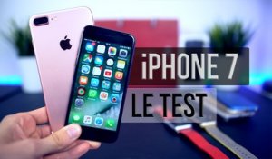 Apple iPhone 7 et 7 Plus : TEST COMPLET ET AVIS PERSONNEL