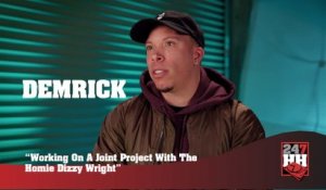 Demrick - Working On A Joint Project With The Homie Dizzy Wright (247HH Exclusive) (247HH Exclusive)