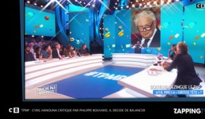TPMP : Cyril Hanouna critiqué par Philippe Bouvard, il balance