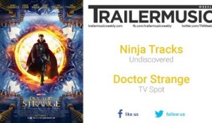 Doctor Strange - TV Spot Exclusive Music (Ninja Tracks - Undiscovered)