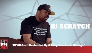 DJ Scratch - EPMD And I Confronted By A Gang Member In Chicago (247HH Wild Tour Stories) (247HH Wild Tour Stories)