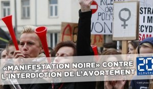 «Manifestation noire» en Pologne contre l'interdiction de l'avortement