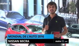 Mondial de l'Auto 2016 - Le renouveau de la Nissan Micra !