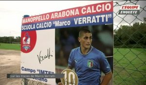 Foot - L'Equipe Enquête : Sur les traces de Marco Verratti