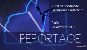 [REPORTAGE] Visites des locaux de trois entreprises du numérique en France : BlaBlaCar, Devialet et Facebook